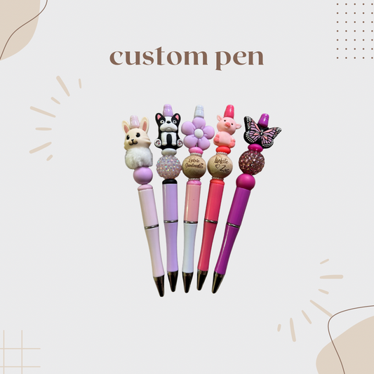 Custom pen